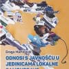 Naslovnica knjige ODNOSI S JAVNOŠĆU U JEDINICAMA LOKALNE SAMOUPRAVE - Drago Martinović