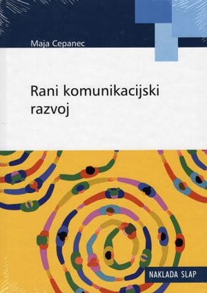 rani-komunikacijski-razvoj Naslovnica knjige RANI KOMUNIKACIJSKI RAZVOJ - Maja Cepanec
