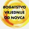 Naslovnica knjige BOGATSTVO VRJEDNIJE OD NOVCA: 8 skrivenih navika za najispunjeniji život - Robin S. Sharma