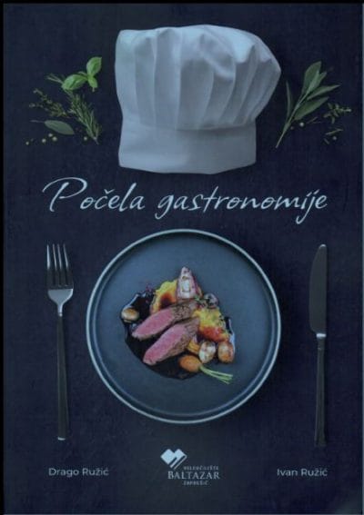 Počela gastronomije Naslovnica knjige POČELA GASTRONOMIJE - Drago Ružić