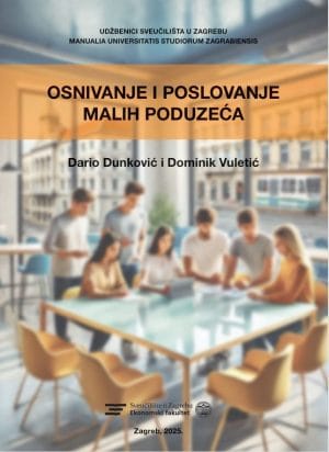 Naslovnica knjige OSNIVANJE I POSLOVANJE MALIH PODUZEĆA - Dario Dunković, Dominik Vuletić