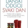 Naslovnica knjige DANSKI ODGOJ SVAKI DAN: Praktičan vodič za odgajanje samopouzdane i sposobne djece po uzoru na najsretnije ljude na svijetu - Jessica Joelle