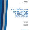 RAD DRŽAVLJANA TREĆIH ZEMALJA U HRVATSKOJ